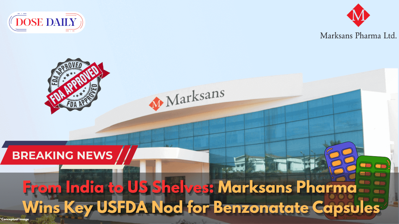 From India to US Shelves: Marksans Pharma Wins Key USFDA Nod for ...